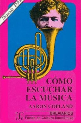 Cover of Como Escuchar La Musica