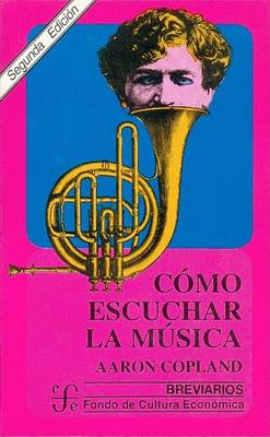 Book cover for Como Escuchar La Musica