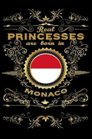 Cover of Real Princesses Are Born in Monaco