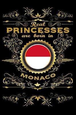 Book cover for Real Princesses Are Born in Monaco