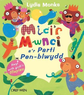 Book cover for Mici'r Mwnci a'r Parti Pen-Blwydd