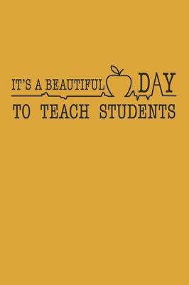 Book cover for It's a beautiful day to teach student