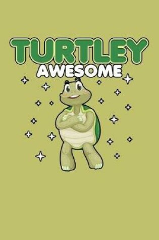Cover of Turtley Awesome