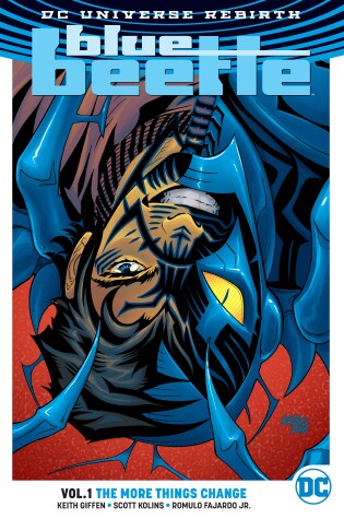 Cover of Blue Beetle Vol. 1: The More Things Change (Rebirth)