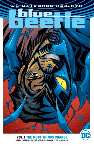 Cover of Blue Beetle Vol. 1: The More Things Change (Rebirth)