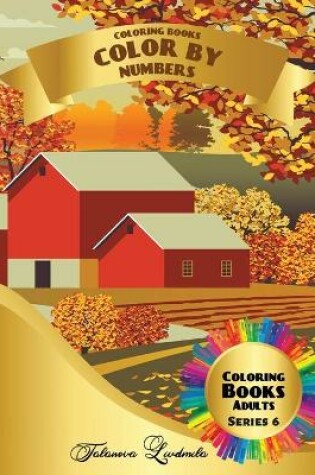 Cover of Coloring Books - Color by Numbers Adults (Series 6)
