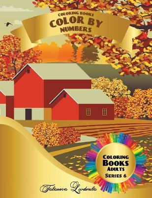 Book cover for Coloring Books - Color by Numbers Adults (Series 6)