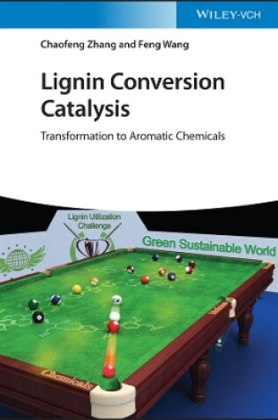 Cover of Lignin Conversion Catalysis