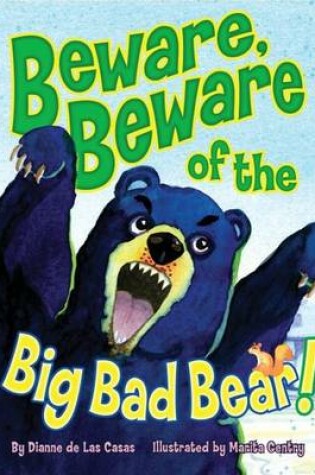 Cover of Beware, Beware of the Big Bad Bear!