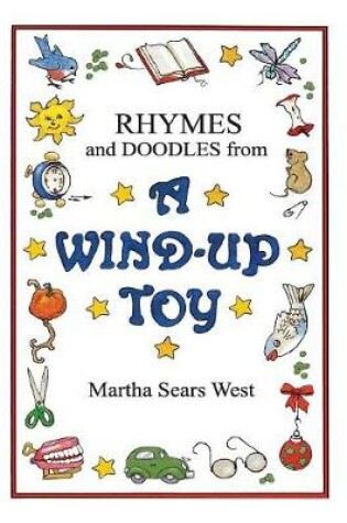 Cover of Rhymes and Doodles from a Wind-Up Toy