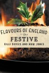 Book cover for Flavours of England: Festive