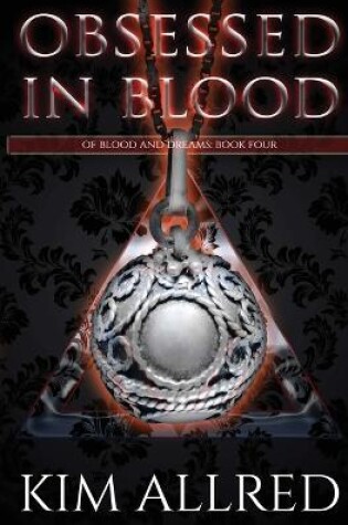 Cover of Obsessed in Blood