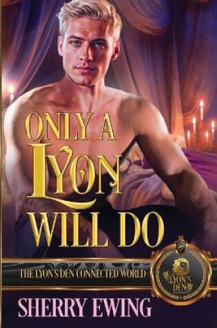 Cover of Only a Lyon Will Do