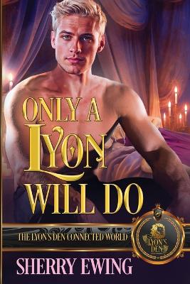 Book cover for Only a Lyon Will Do