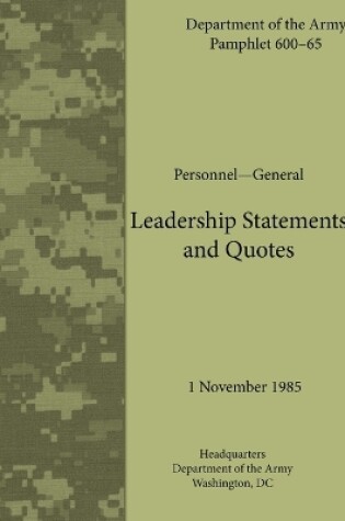 Cover of Leadership Statements and Quotes: Department of the Army Pamphlet 600-65