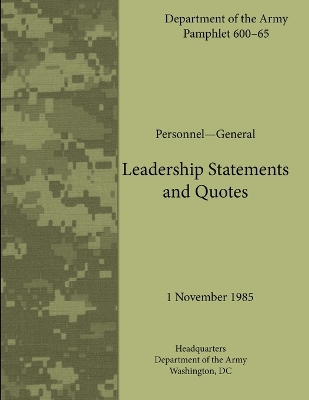 Book cover for Leadership Statements and Quotes: Department of the Army Pamphlet 600-65