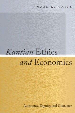 Cover of Kantian Ethics and Economics