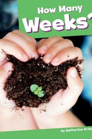 Cover of How Many Weeks?