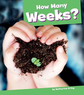 Cover of How Many Weeks?