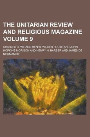 Cover of The Unitarian Review and Religious Magazine Volume 9