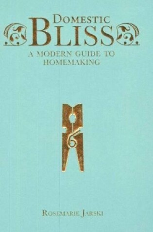 Cover of Domestic Bliss