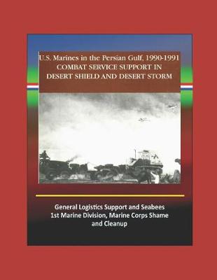 Book cover for Combat Service Support in Desert Shield and Desert Storm