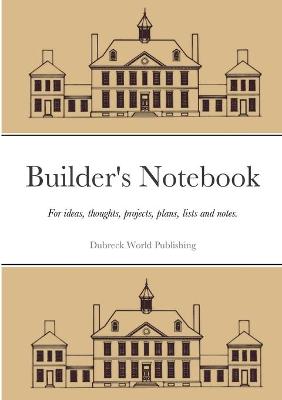 Book cover for Builder's Notebook