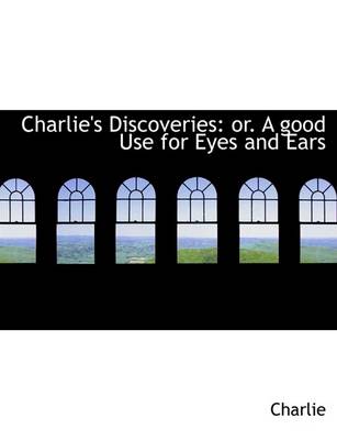 Book cover for Charlie's Discoveries