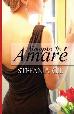 Book cover for Siempre te amaré