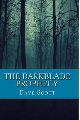 Book cover for The Darkblade Prophecy