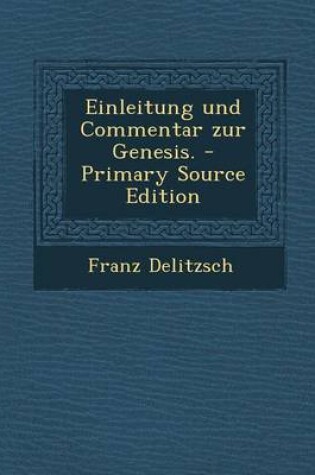 Cover of Einleitung Und Commentar Zur Genesis.