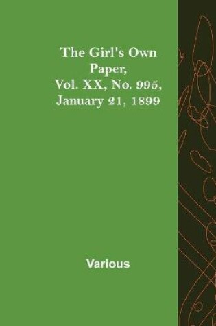 Cover of The Girl's Own Paper, Vol. XX, No. 995, January 21, 1899