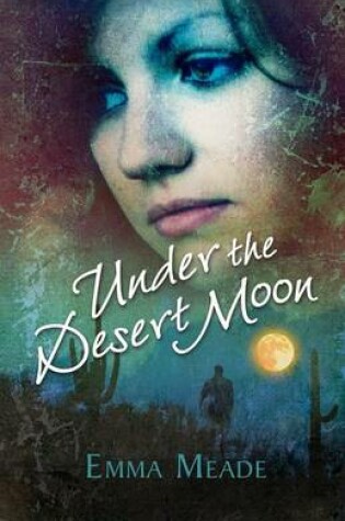 Cover of Under the Desert Moon