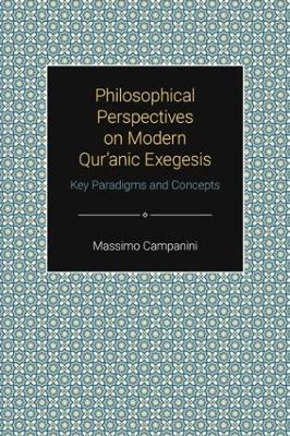 Cover of Philosophical Perspectives on Modern Qur'aanic Exegesis