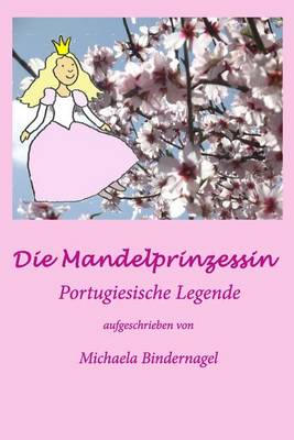 Book cover for Die Mandelprinzessin
