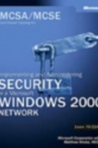 Cover of Implementing and Administering Security in a Microsoft Windows 2000 Network