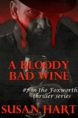 Cover of A Bloody Bad Wine