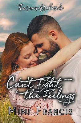 Cover of Can't Fight The Feelings