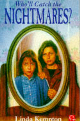 Cover of Who'll Catch the Nightmares?