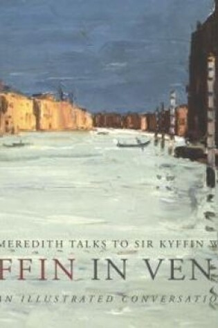 Cover of Kyffin in Venice: An Illustrated Conversation