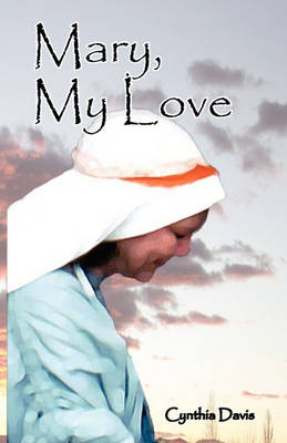 Book cover for Mary, My Love