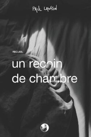 Cover of Un recoin de chambre