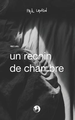 Book cover for Un recoin de chambre