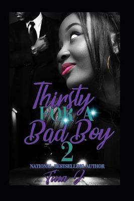Book cover for Thirsty For A Bad Boy 2
