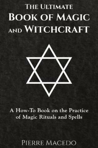 Cover of The Ultimate Book of Magic and Witchcraft