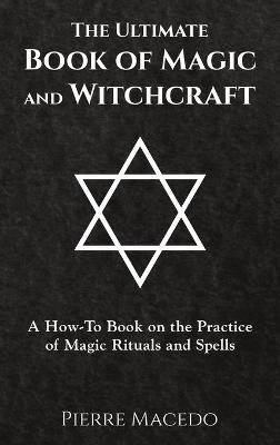 Book cover for The Ultimate Book of Magic and Witchcraft