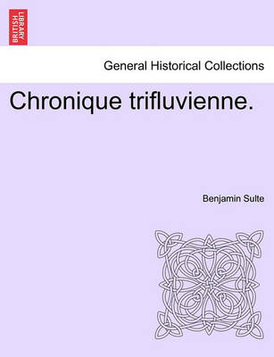 Book cover for Chronique Trifluvienne.