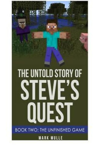 Cover of The Untold Story of Steve's Quest, Book Two