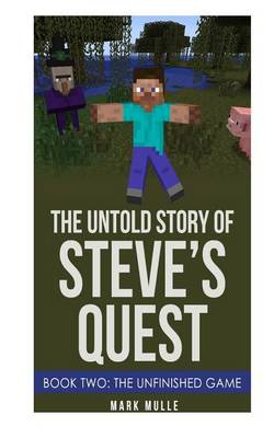 Book cover for The Untold Story of Steve's Quest, Book Two