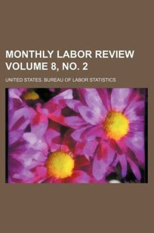 Cover of Monthly Labor Review Volume 8, No. 2